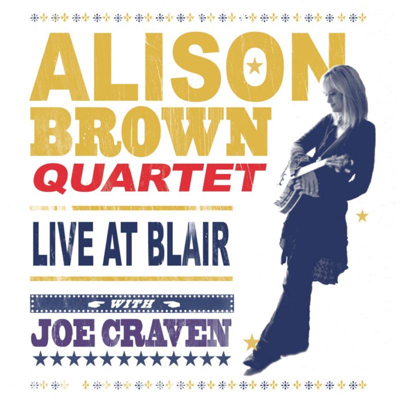 Alison Brown Quartet Live At Blair Proper Music