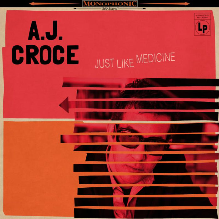 A.J. Croce: Just Like Medicine