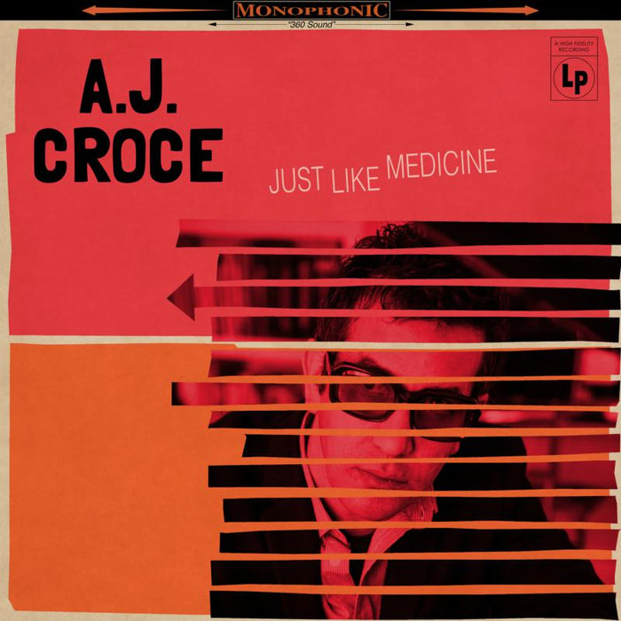 A.J. Croce: Just Like Medicine (Vinyl Edition)