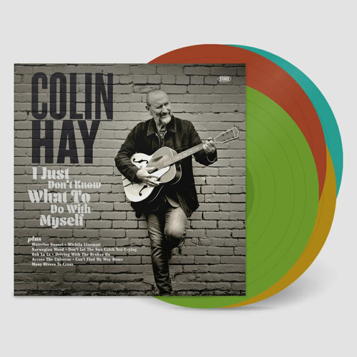 Colin Hay: I Just Don't Know What To Do With Myself