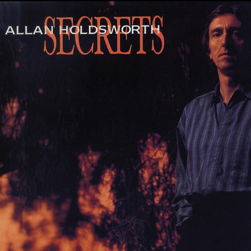 Allan Holdsworth: Secrets – Proper Music