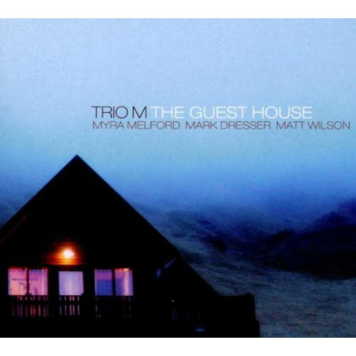 Myra Melford: The Guest House