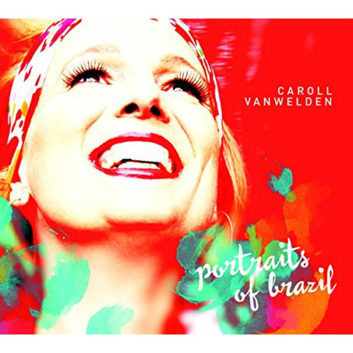 Caroll Vanwelden: Portraits Of Brazil