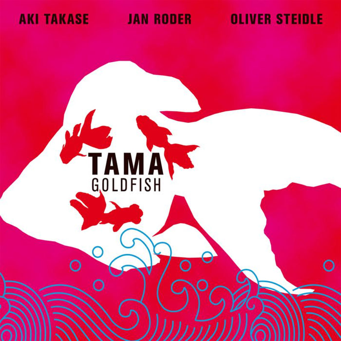 Aki Takase, Jan Roder & Oliver Steidle: Goldfish