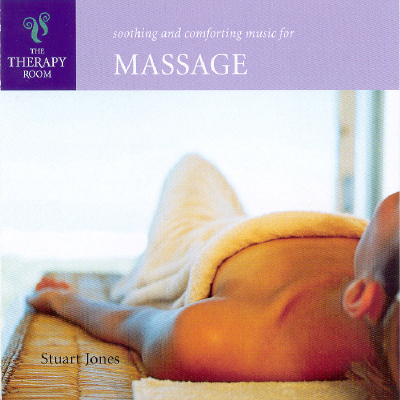 Stuart Jones Massage Proper Music