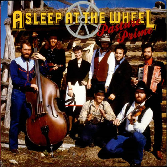 Asleep At The Wheel: Pasture Prime