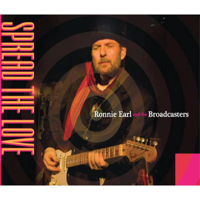 Ronnie Earl & The Broadcasters: Spread The Love