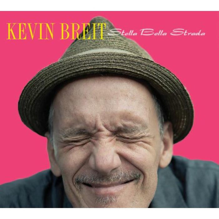 Kevin Breit: Stella Bella Strada