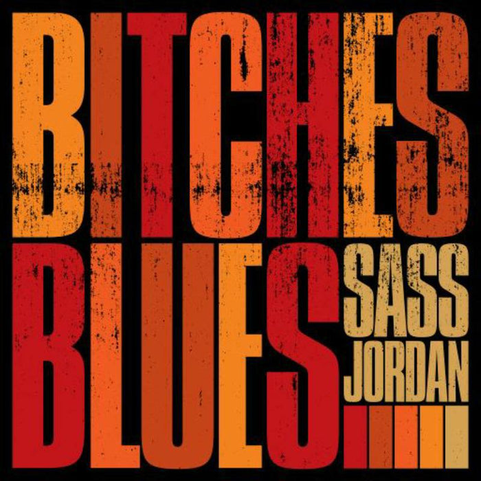Sass Jordan: Bitches Blues