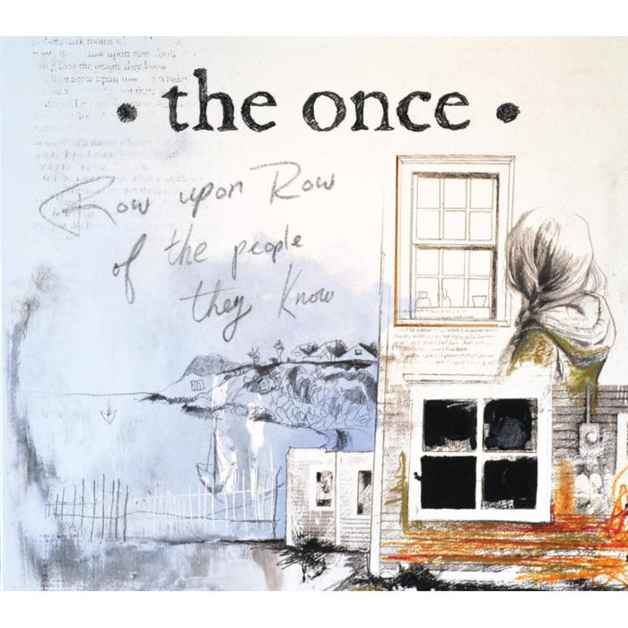 The Once: Row Upon Row Of The People They Know