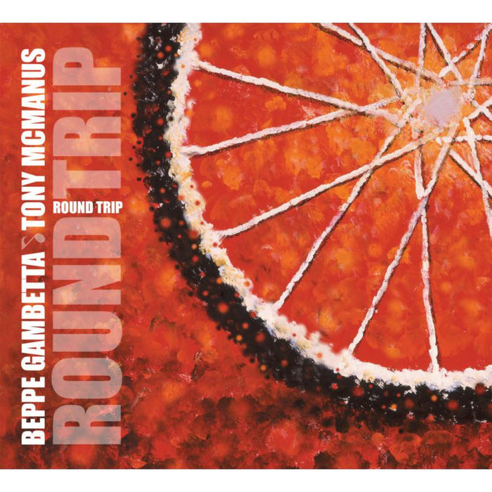Beppe Gambetta & Tony McManus: Round Trip