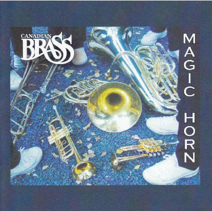 Canadian Brass: Magic Horn