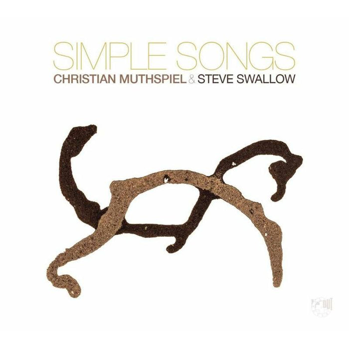 Christian Muthspiel & Steve Swallow: Simple Songs