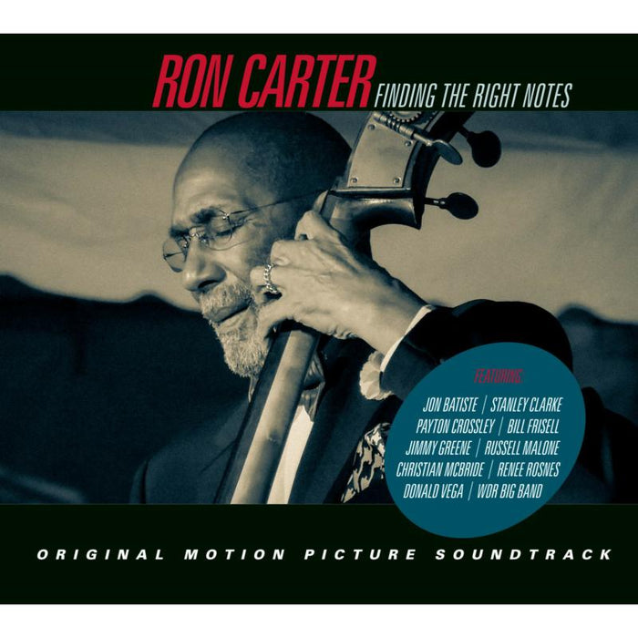 Ron Carter: Finding the Right Notes