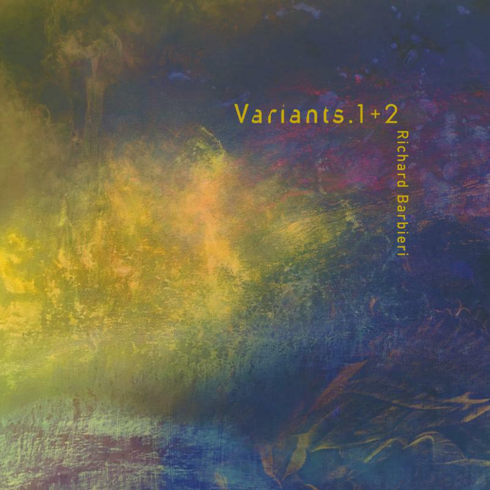 Richard Barbieri: Variants 1 + 2