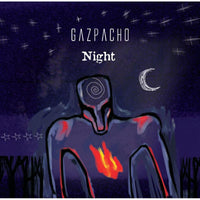 Gazpacho: Night