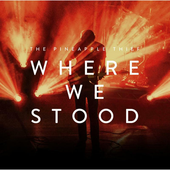 The Pineapple Thief: Where We Stood