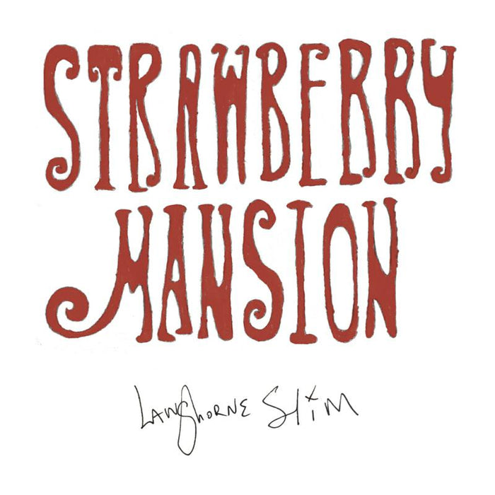 Langhorne Slim: Strawberry Mansion