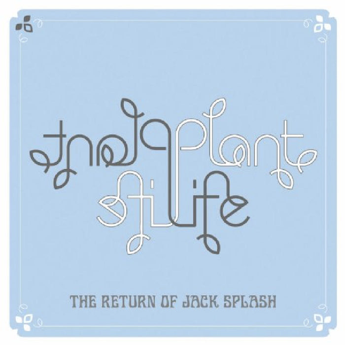 Plant Life: Return of Jack Splash