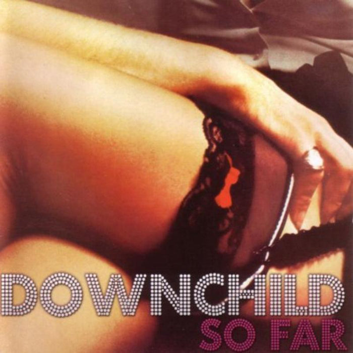 Downchild: So Far