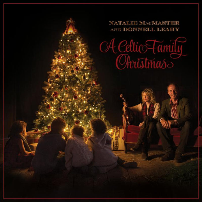 Natalie MacMaster: A Celtic Family