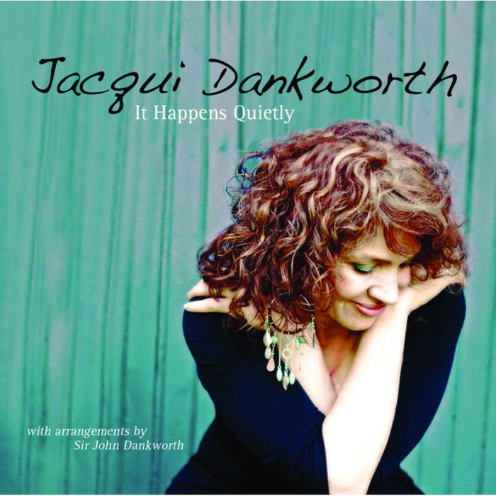 Jacqui Dankworth: It Happens Quietly
