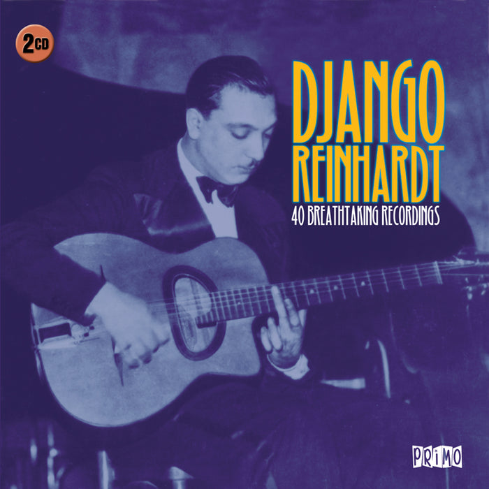 Django Reinhardt: 40 Breathtaking Recordings