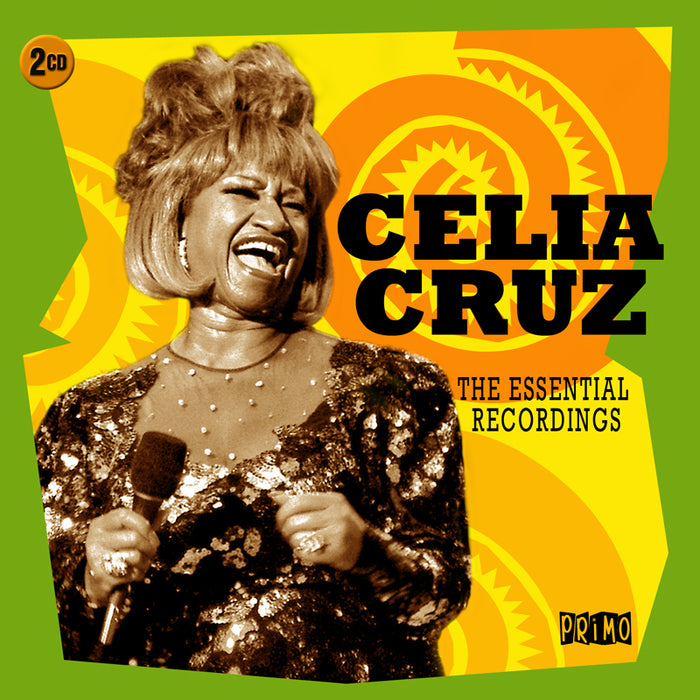 Celia Cruz: The Essential Recordings