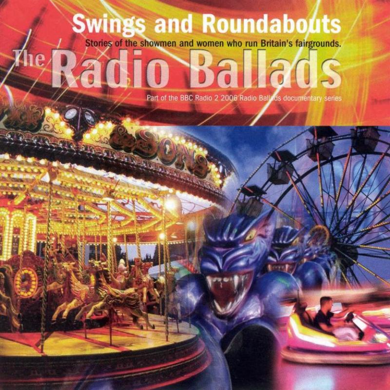 Various Artists Radio Ballads 2006 Swings And Roundabouts Proper Music