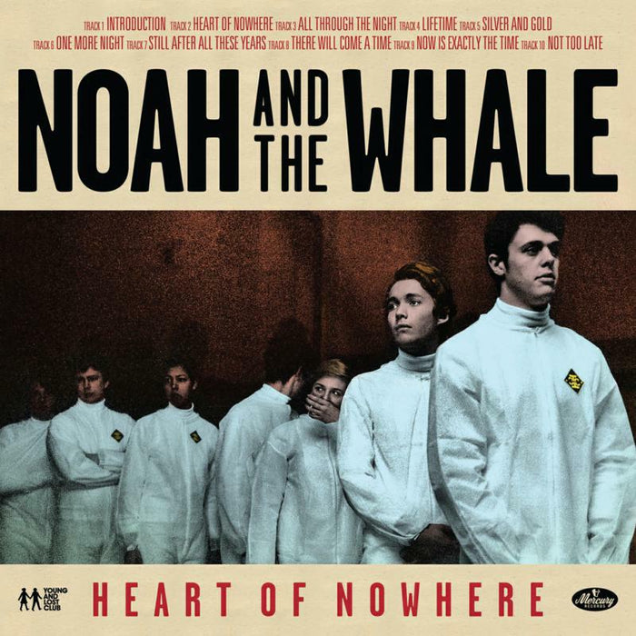 Noah And The Whale: Heart Of Nowhere