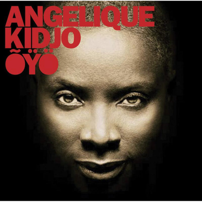 Angelique Kidjo: Oyo