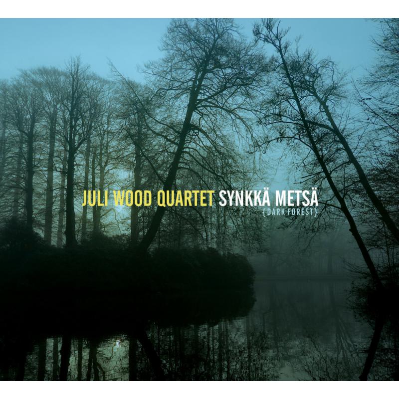 Juli Wood Quartet - Synkka Metsa (Dark Forest) - OA222121