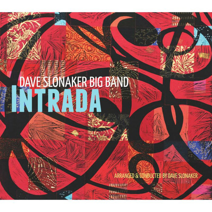 Dave Slonaker Big Band - Intrada - ORIGIN82651