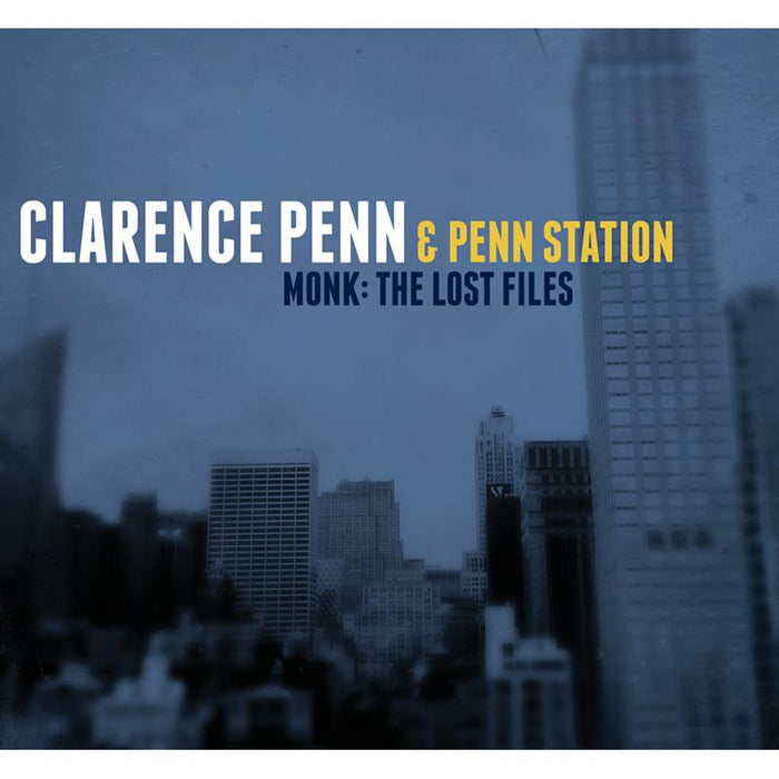 Clarence Penn & Penn Station - Monk - The Lost Files - ORIGIN82674