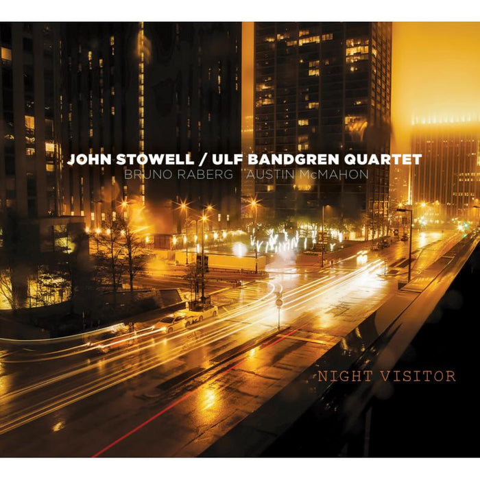 John Stowell & Ulf Bandgren Quartet - Night Visitor - ORIGIN82746