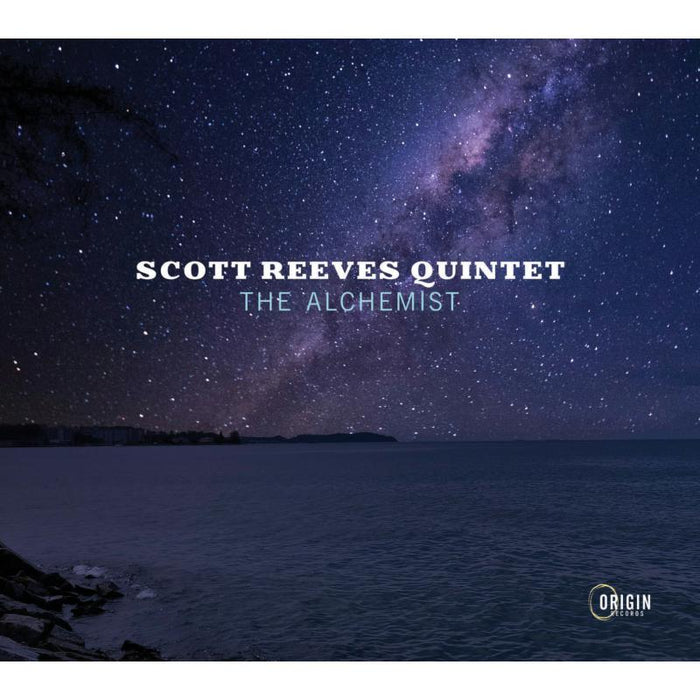 Scott Reeves Quintet - The Alchemist - ORIGIN82826