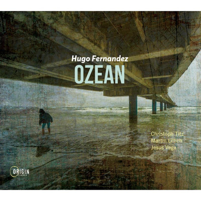 Hugo Fernandez: Ozean