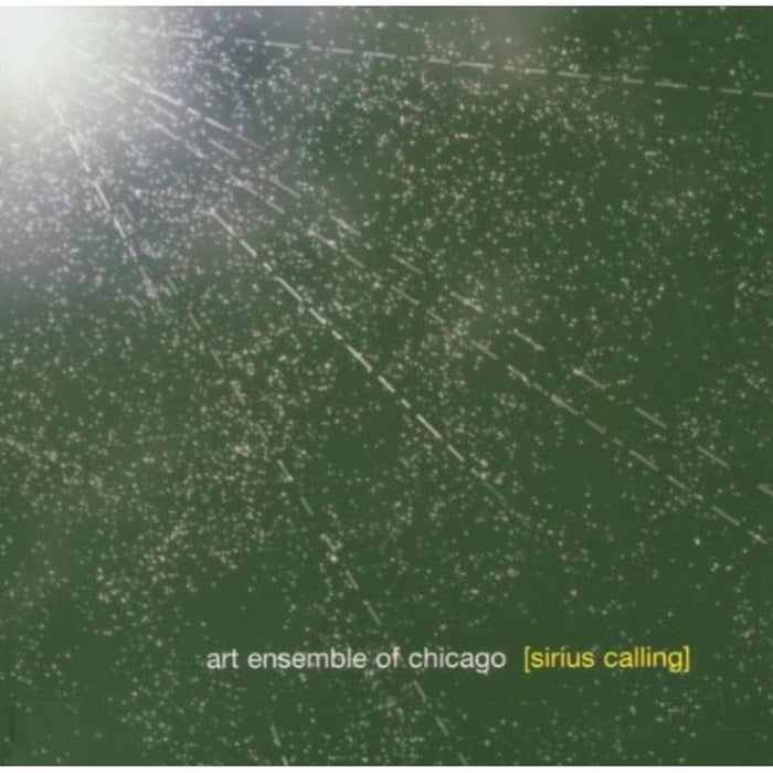Art Ensemble Of Chicago: Sirius Calling