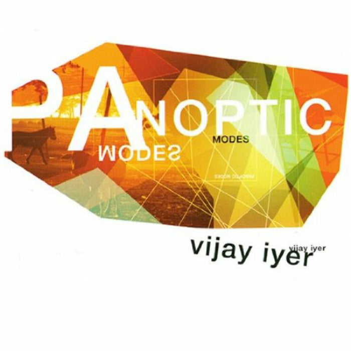 Vijay Iyer: Panoptic Modes
