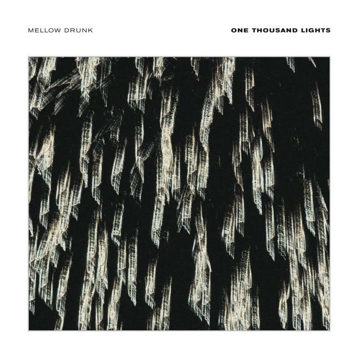 Mellow Drunk: One Thousand Lights (LP)