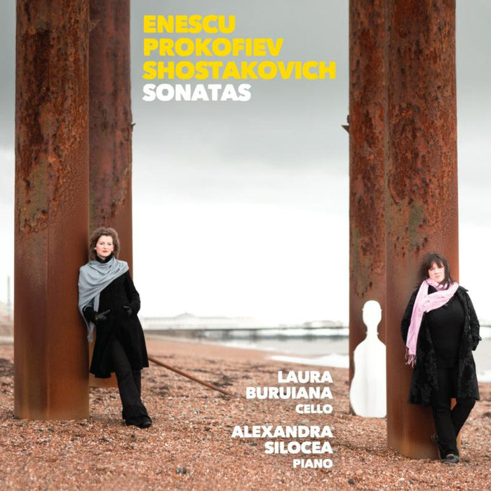 Laura Buruiana & Alexandra Silocea - Cello Sonatas - Enescu, Prokofiev & Shostakovich - AV2302