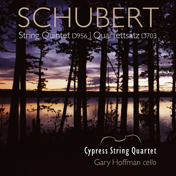 Cypress String Quartet & Gary Hoffman - Schubert: String Quintet D956, "Quartettsatz" D703 - AV2307