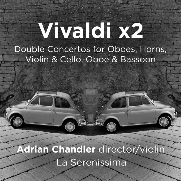 La Serenissima & Adrian Chandler - Vivaldi X2 - AV2392