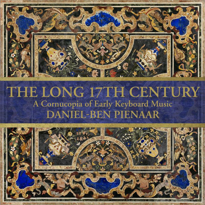 Daniel-Ben Pienaar - The Long 17th Century: A Cornucopia Of Early Keyboard Music (2CD) - AV2415