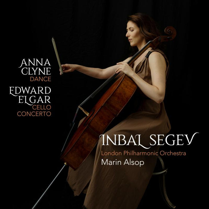 Inbal Segev, London Philharmonic Orchestra & Marin Alsop - Anna Clyne: Dance; Elgar: Cello Concerto - AV2419