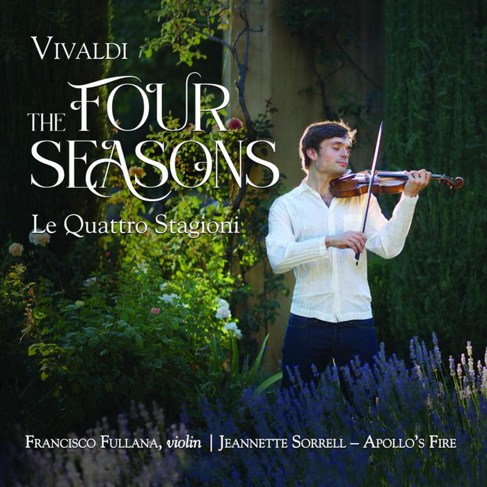 Apollo's Fire, Jeannette Sorrell Feat. Francisco Fullana - Vivaldi: The Four Seasons, La Folia - AV2485