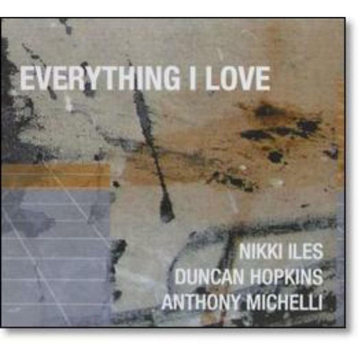 Nikki Iles: Everything I Love