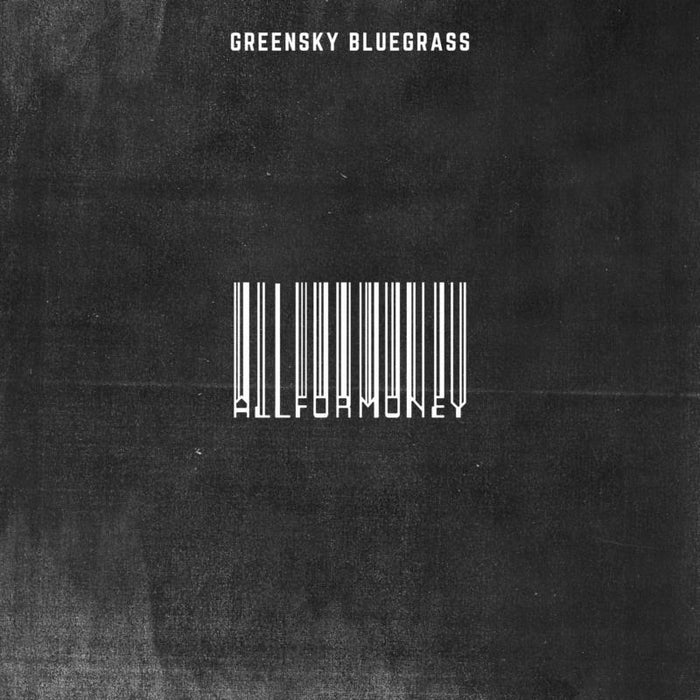 Greensky Bluegrass: All For Money (2LP)