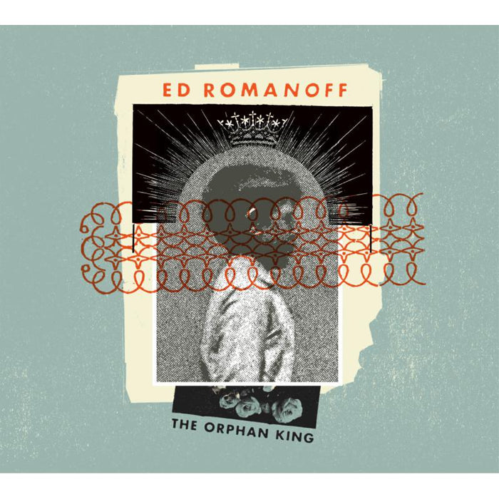 Ed Romanoff: The Orphan King