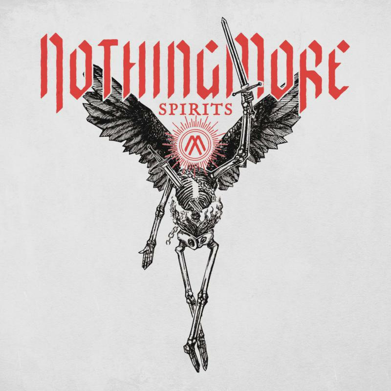 Nothing More: SPIRITS